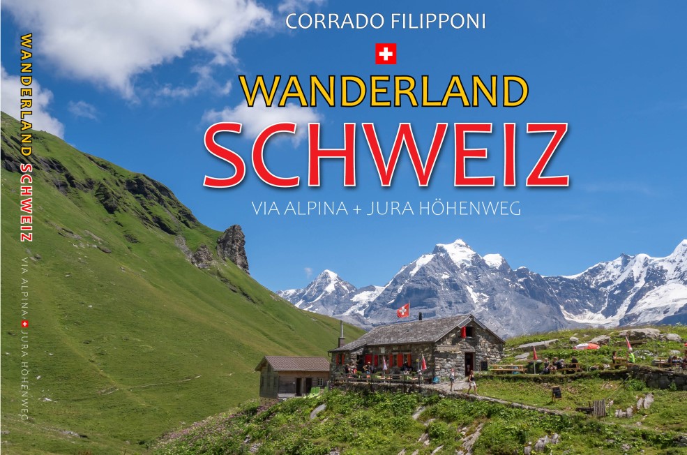 Bildband Wanderland Schweiz 1: Via Alpina & Jura Höhenweg Bildband Wanderland Schweiz 1: Via Alpina & Jura Höhenweg